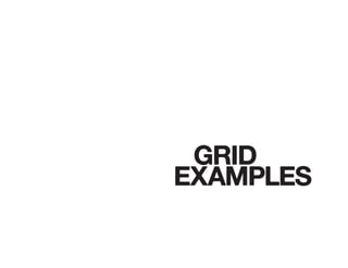 EXAMPLES
GRID
 
