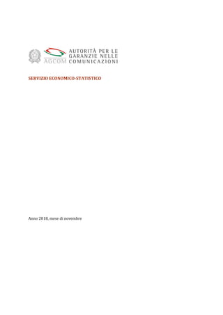 Anno 2018, mese di novembre
SERVIZIO ECONOMICO-STATISTICO
 