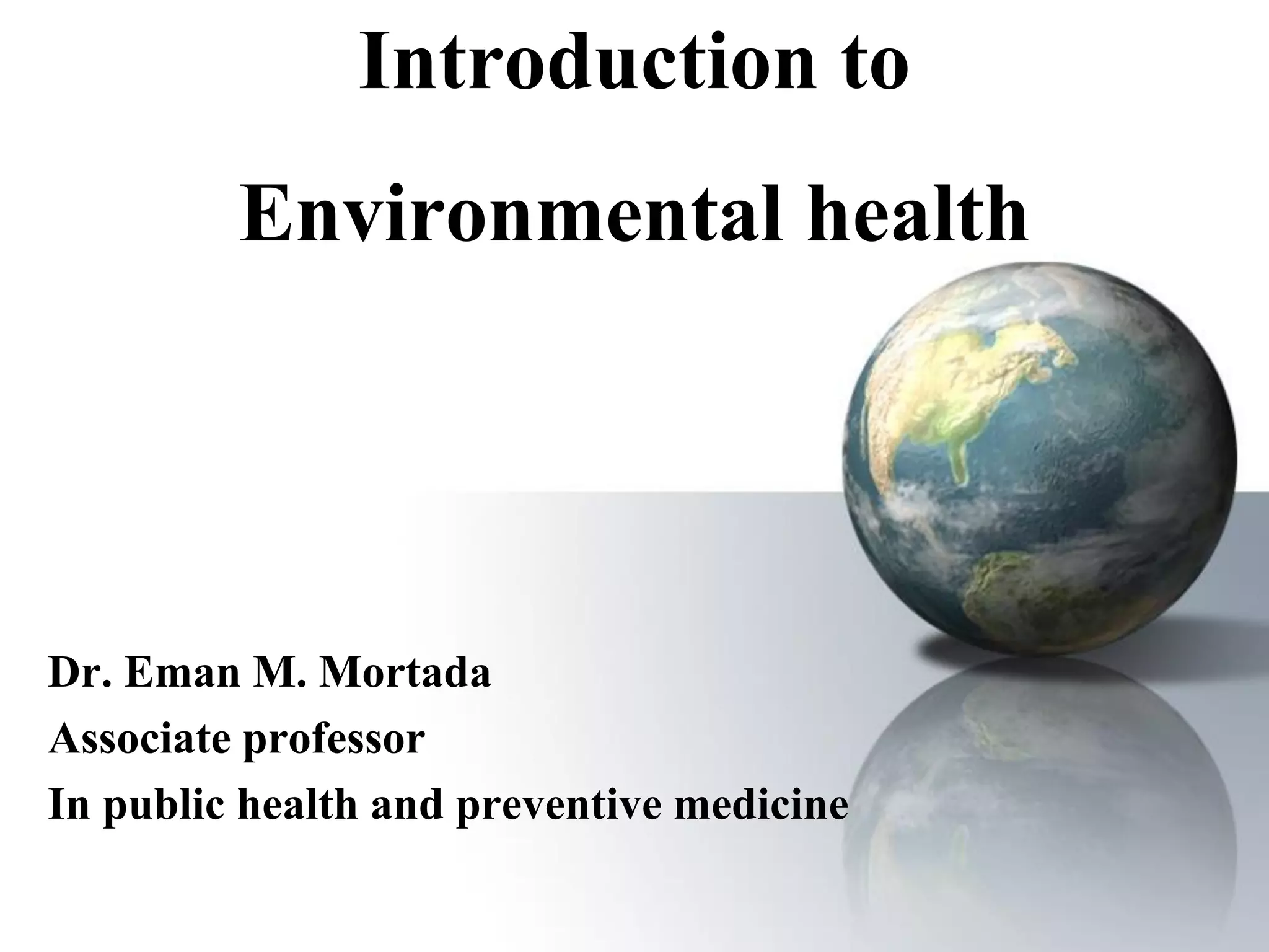 E1 introduction to enviromental health | PDF