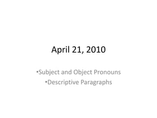 April 21, 2010 ,[object Object]