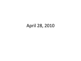 April 28, 2010 