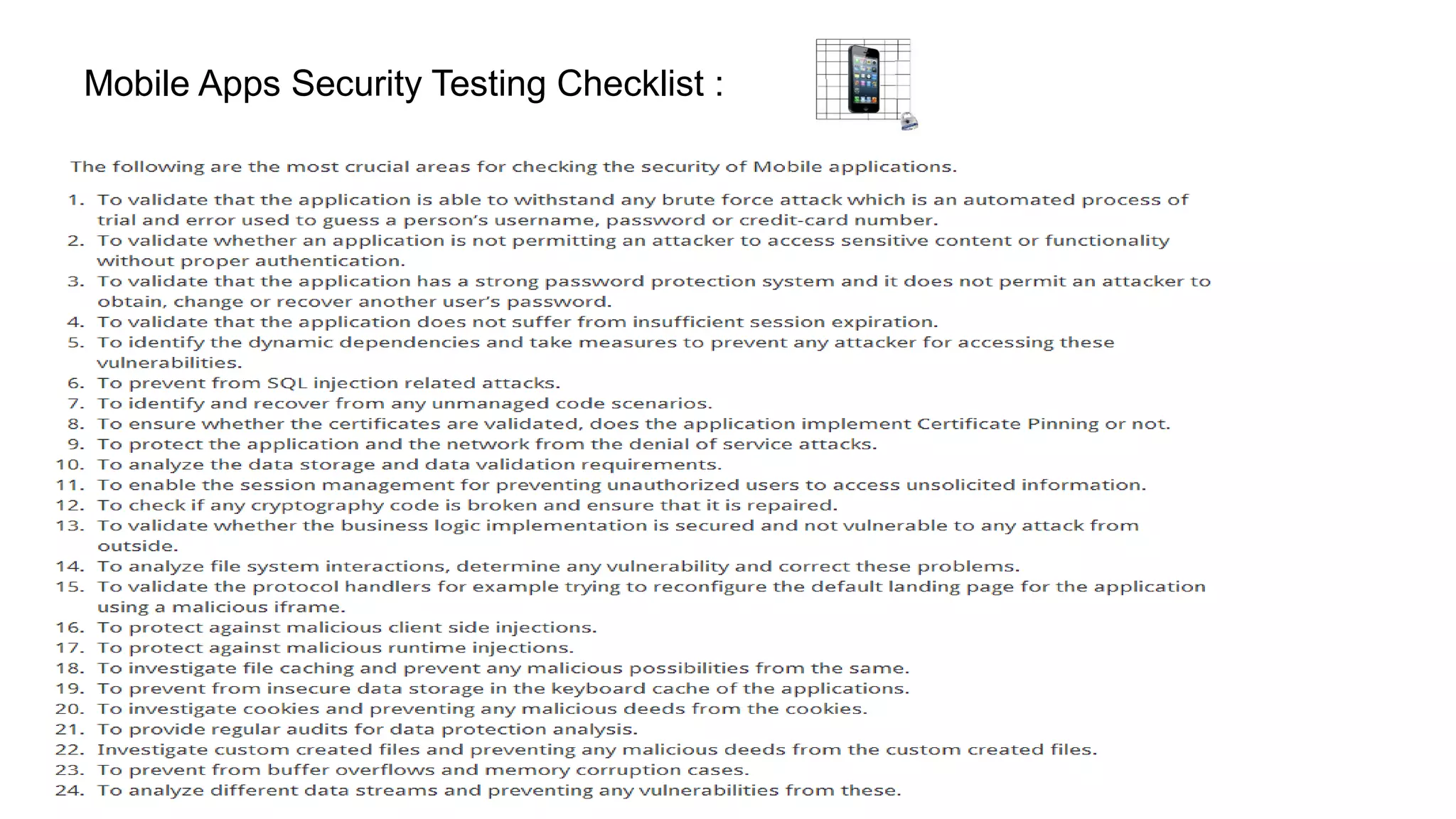 Mobile Apps Security Testing Checklist :
 