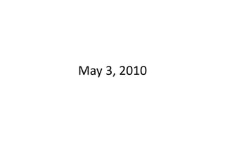 May 3, 2010 