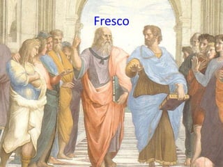 Fresco
 