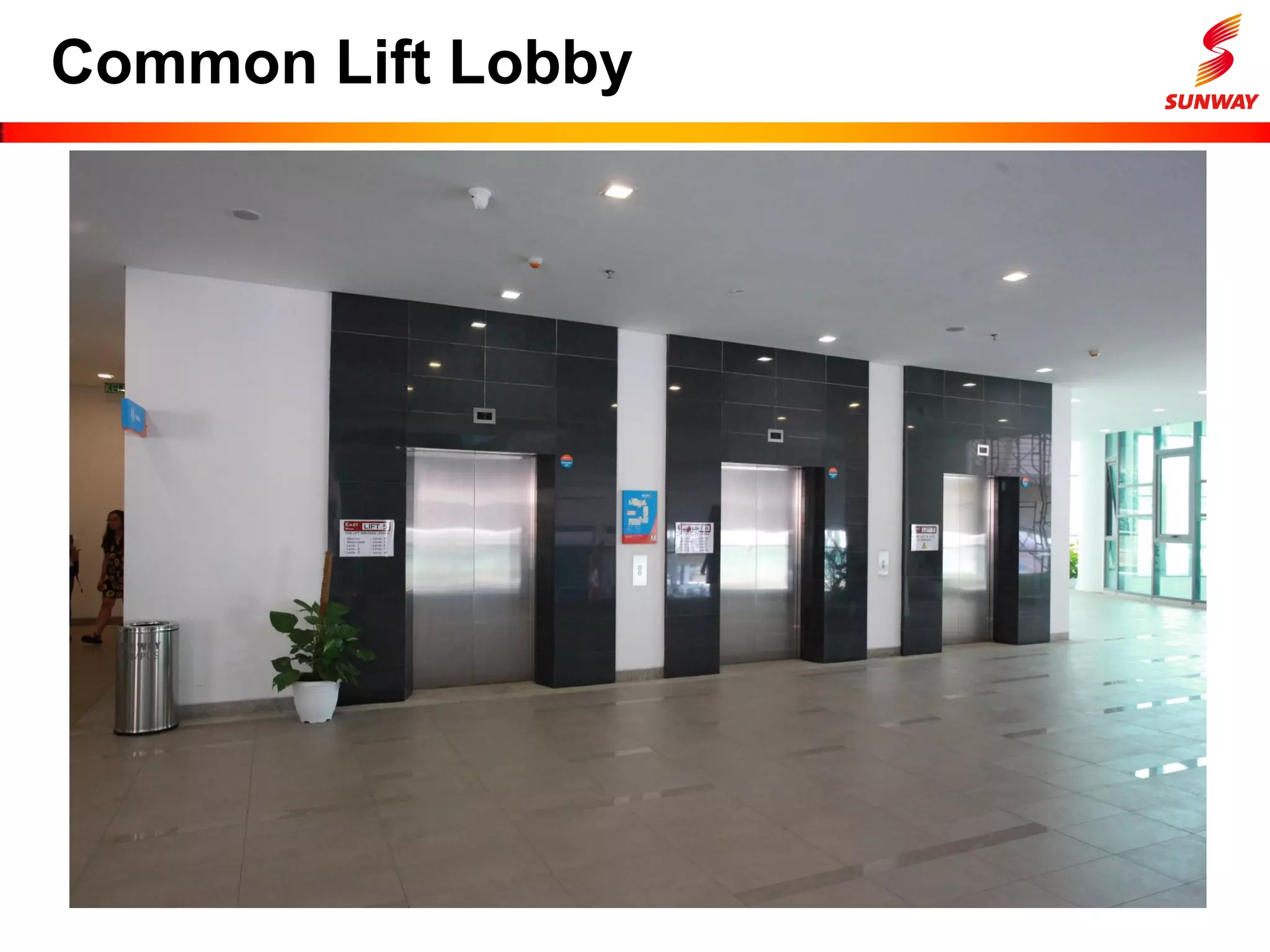 Common Lift Lobby
 