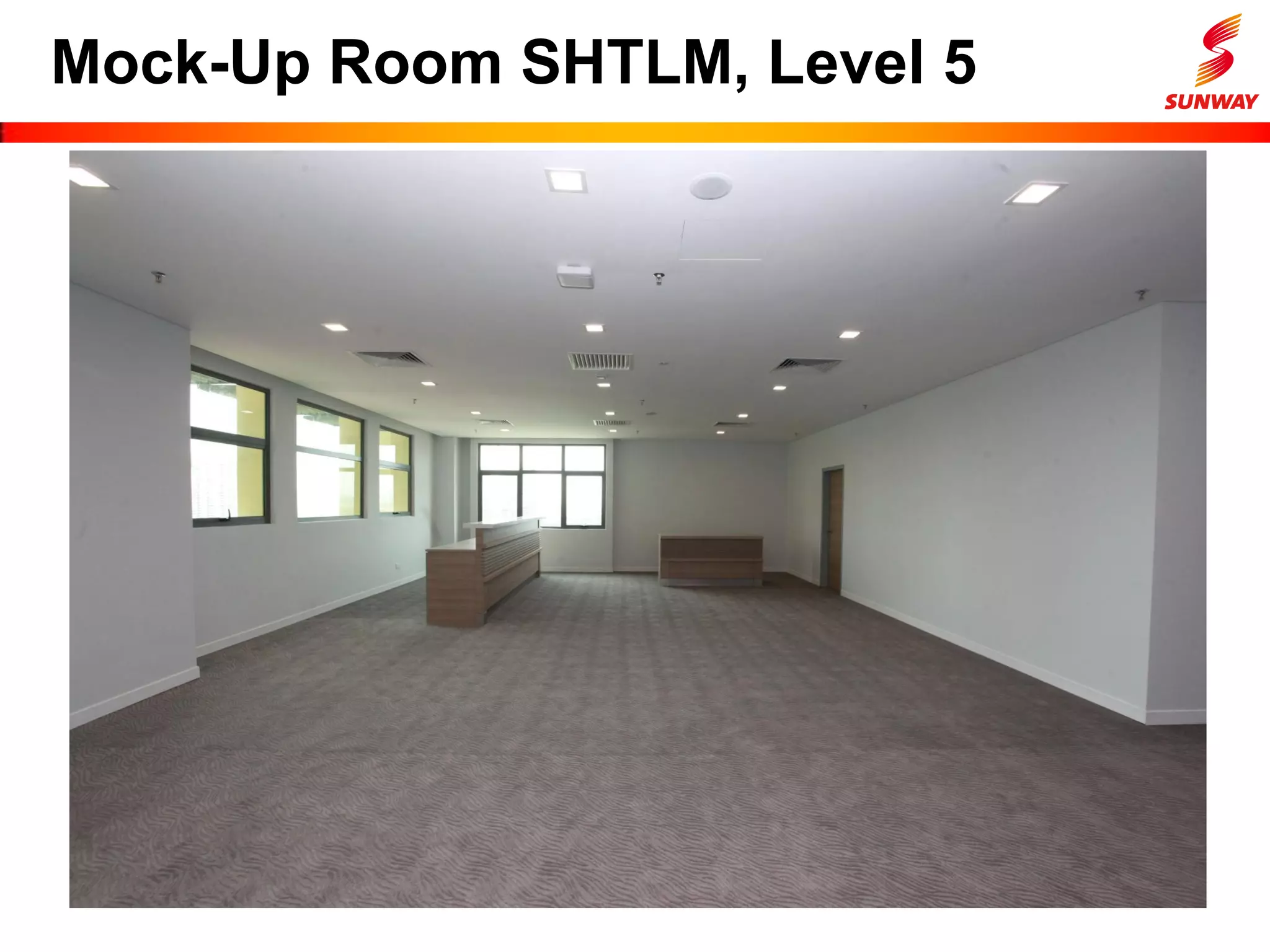 Mock-Up Room SHTLM, Level 5
 