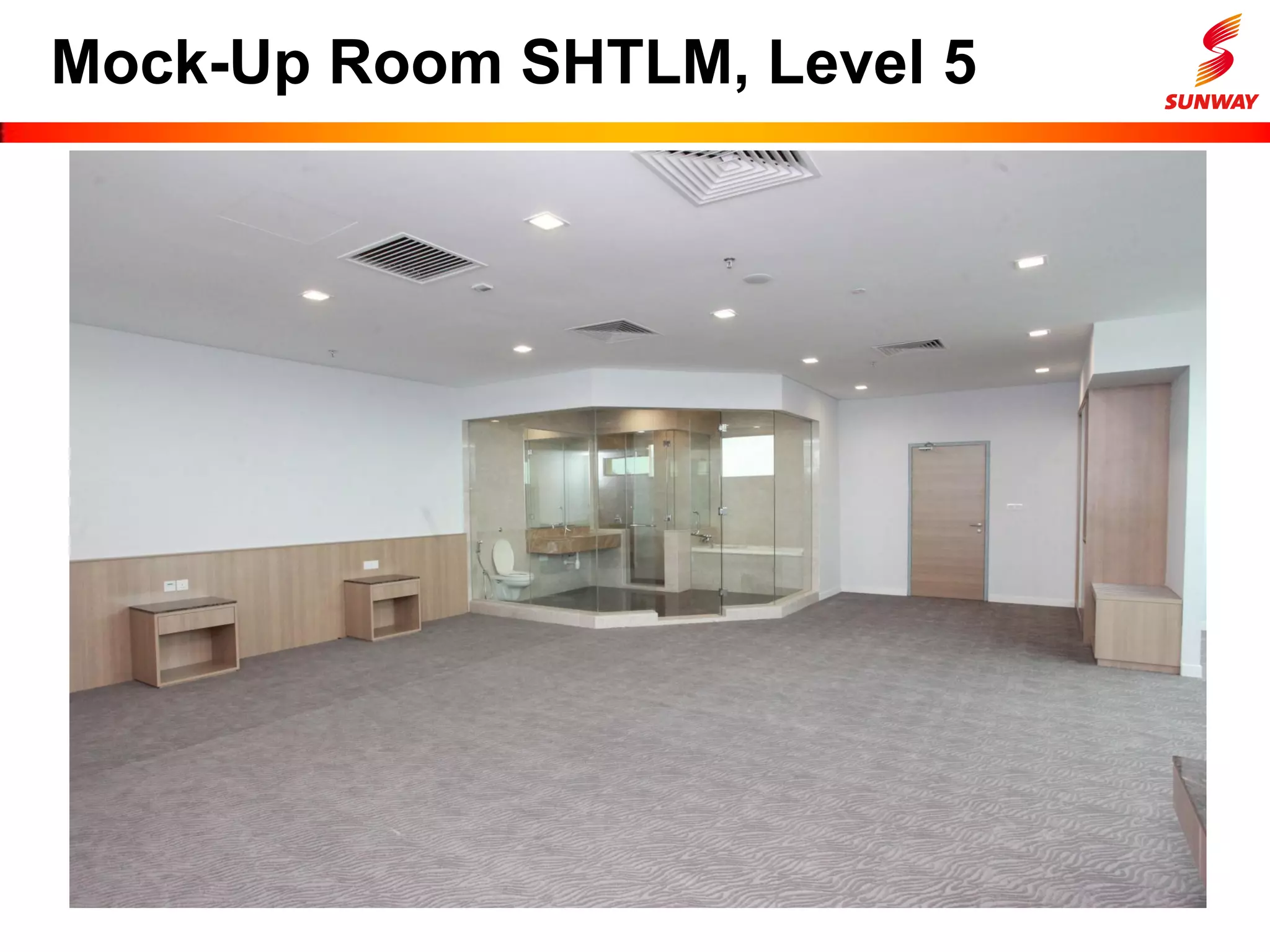 Mock-Up Room SHTLM, Level 5
 
