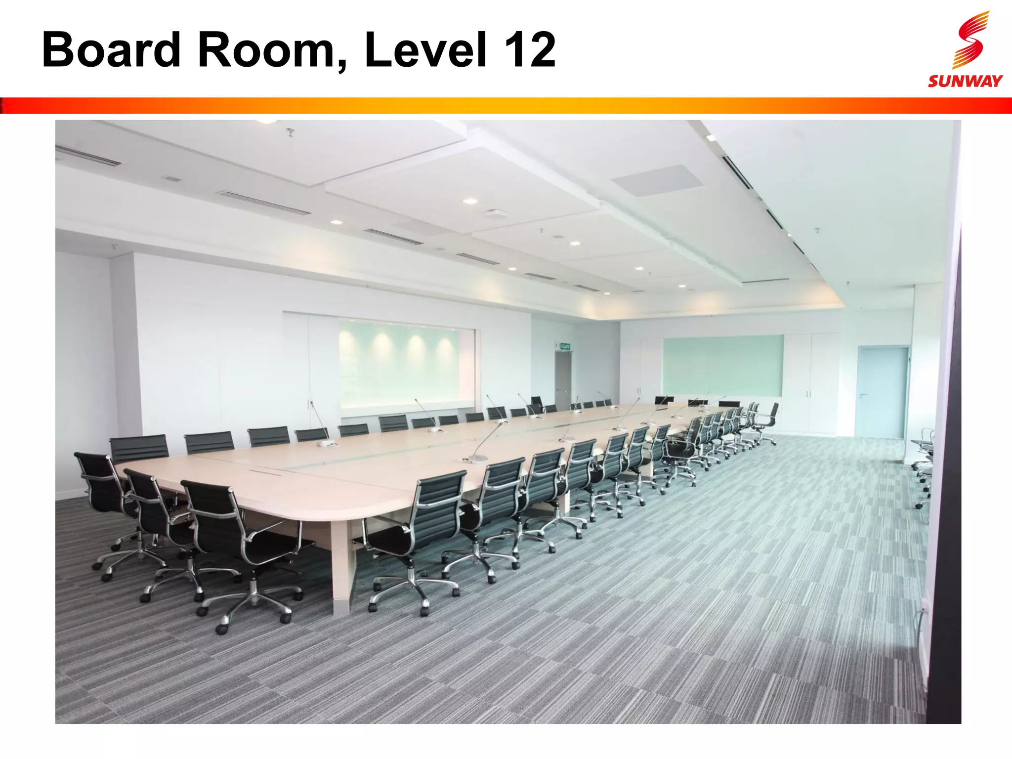 Board Room, Level 12
 