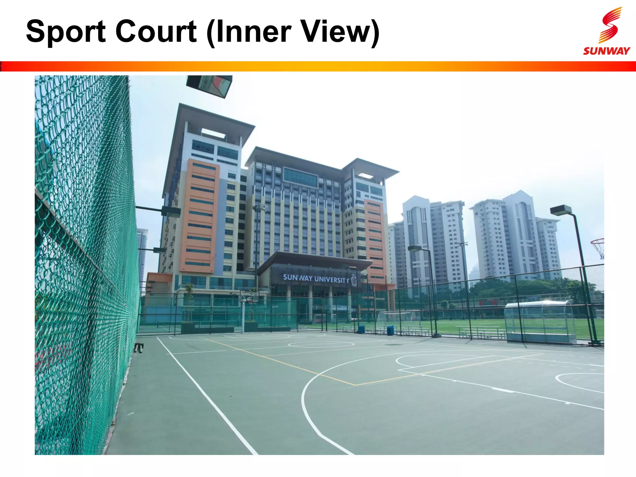 Sport Court (Inner View)
 