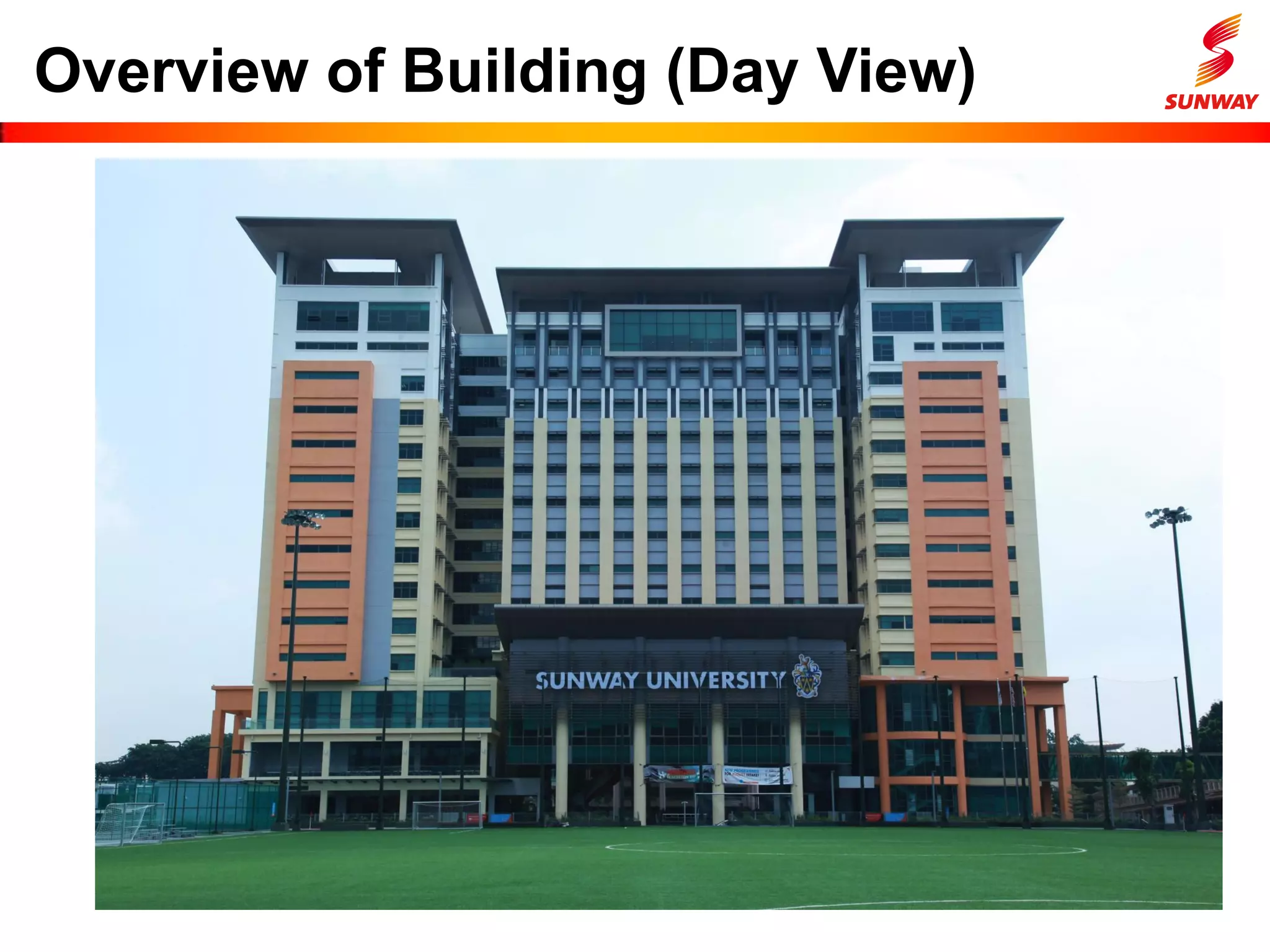 Overview of Building (Day View)
 