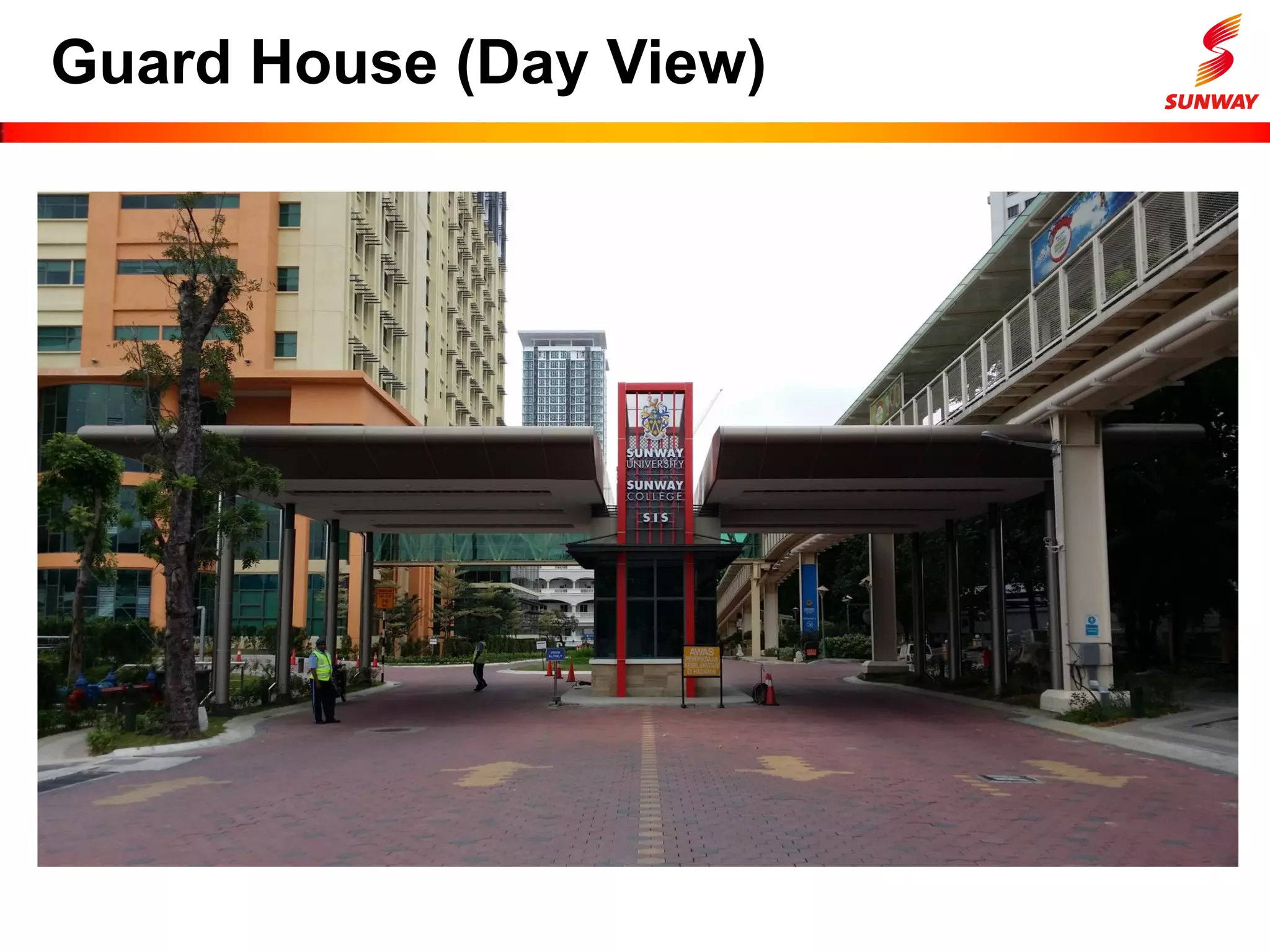 Guard House (Day View)
 