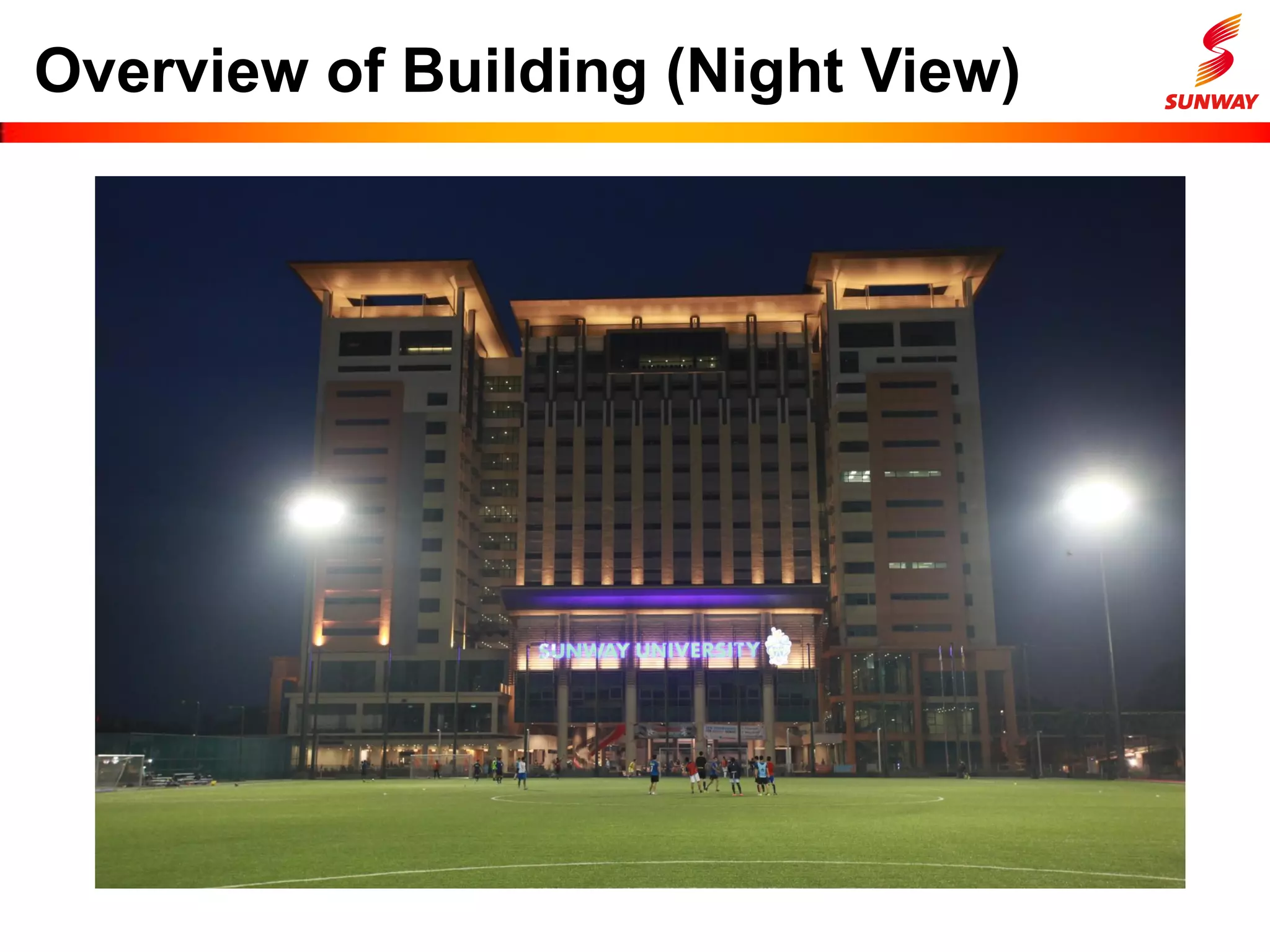 Overview of Building (Night View)
 