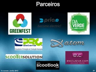 24© u-scoot, Junho 2013
 