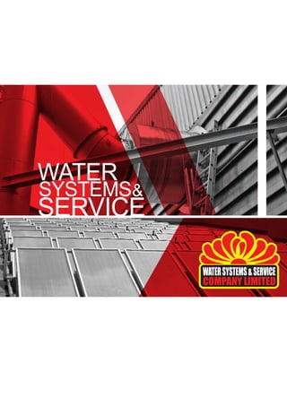 WATERSYSTEMS&SERVICE
COMPANY LIMITED
SYSTEMS&
SERVICE
WATER
 