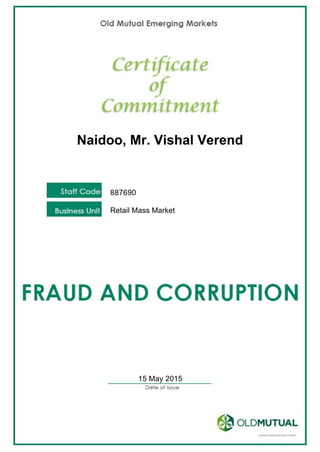 Naidoo, Mr. Vishal Verend
887690
Retail Mass Market
15 May 2015
 
