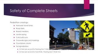 Safety of Complete Streets
Pedestrian crossings:
 Narrower travel lanes
 Road diets
 Raised medians
 Landscaping
 Curb bulb-outs
 Crosswalk signs and markings
 Countdown clocks
 Full signalization
 3.5 feet per second for Flashing Don’t Walk
 3.0 feet per second for total Walk / Flashing Don’t Walk time
Bike Arlington
Ian Smith for the Technique
 