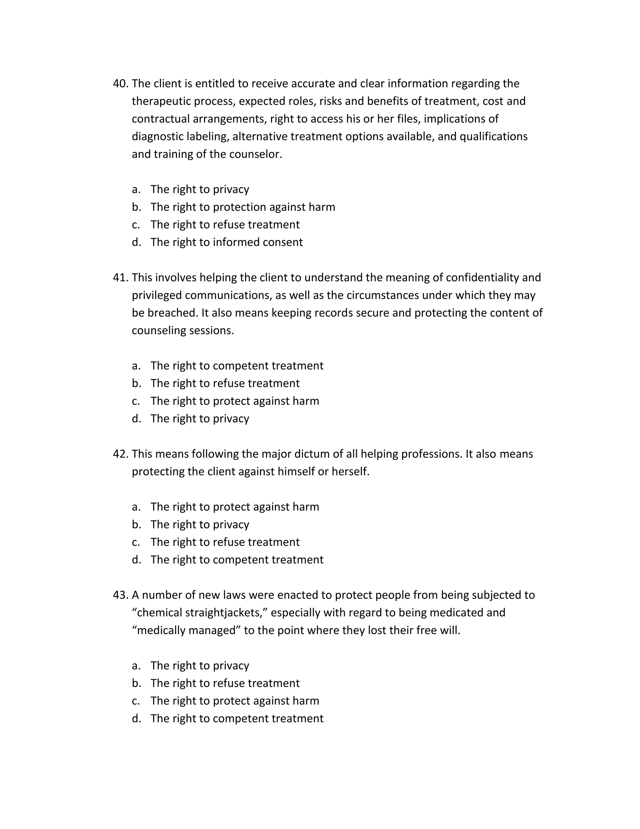Social responsibility4.  The counselor has an ethical to demonstrate respect for the rights and well being of colleagues and abide the policies and procedures of their agencies.<br />Therapeutic relationship
