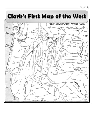 P a g e | 43
Clark’s First Map of the West
 
