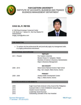 FAR EASTERN UNIVERSITY
INSTITUTE OF ACCOUNTS, BUSINESS AND FINANCE
BUSINESS MANAGEMENT DEPARTMENT
Business Management 164 | P a g e
1st
semester – AY 2014-2015
 