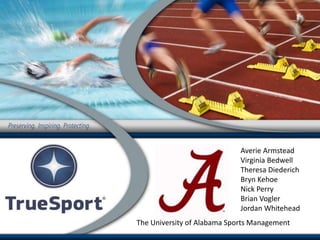 The University of Alabama Sports Management
Averie Armstead
Virginia Bedwell
Theresa Diederich
Bryn Kehoe
Nick Perry
Brian Vogler
Jordan Whitehead
 