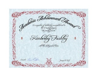 Kimberley A. Fushtey - Academic Achievement Award