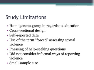 Study Limitations
• Homogenous group in regards to education
• Cross-sectional design
• Self-reported data
• Use of the te...