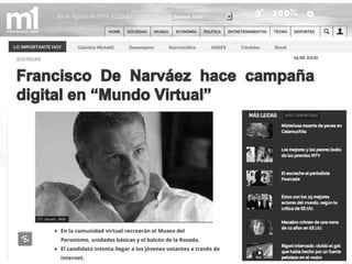 Minuto1 - Unión Pro Federal - De Narváez hace campaña en mundo virtual - Desarrollo Argentonia - Leonardo Penotti