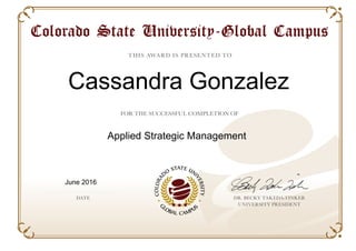 Cassandra Gonzalez
Applied Strategic Management
June 2016
Powered by TCPDF (www.tcpdf.org)
 