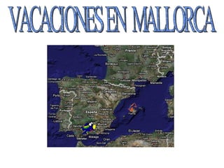 VACACIONES EN  MALLORCA 