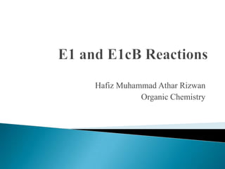 Hafiz Muhammad Athar Rizwan
           Organic Chemistry
 