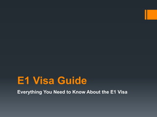 E1 Visa Guide
Everything You Need to Know About the E1 Visa
 