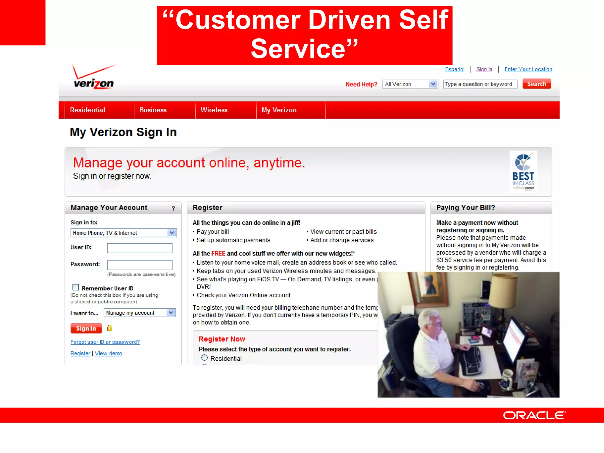 “Customer Driven Self
Service”
 