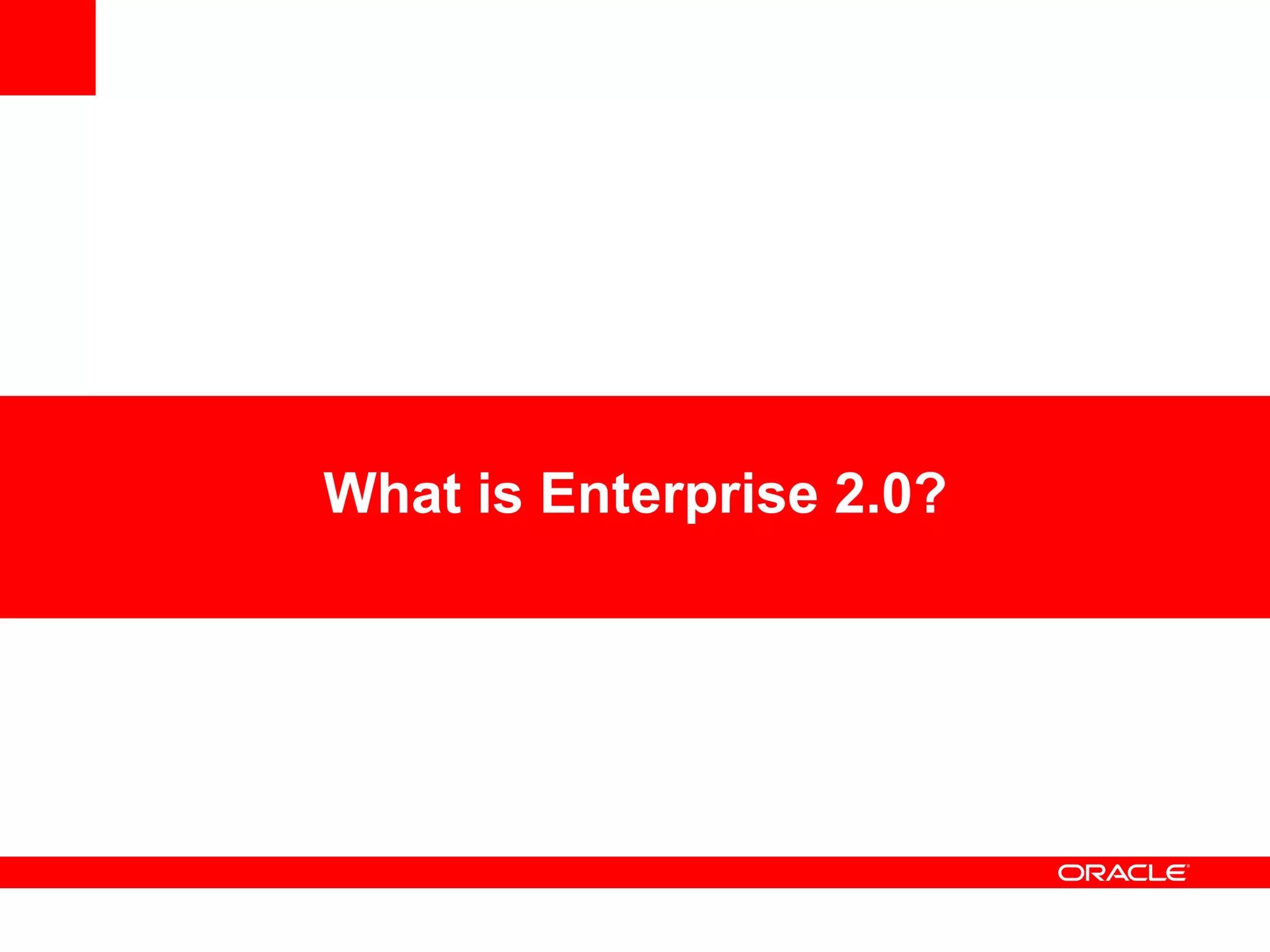 What is Enterprise 2.0?
 