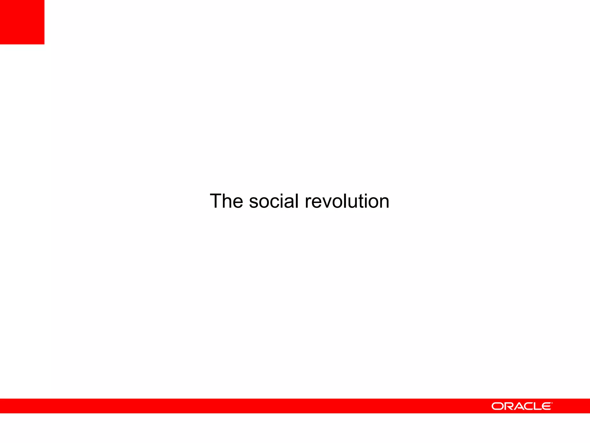 The social revolution
 