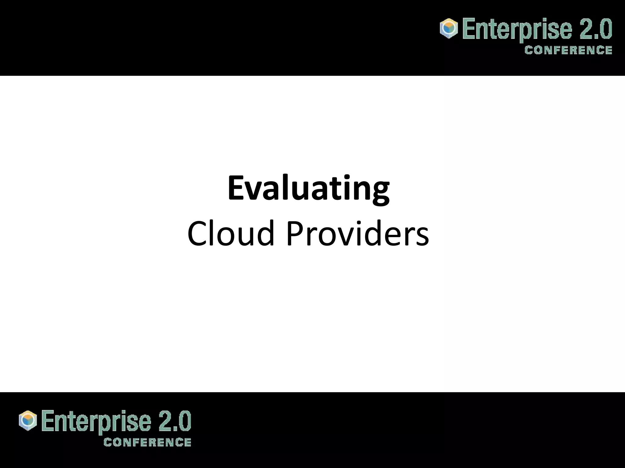 Evaluating
                       Cloud Providers




#SPCloud @RHarbridge
 