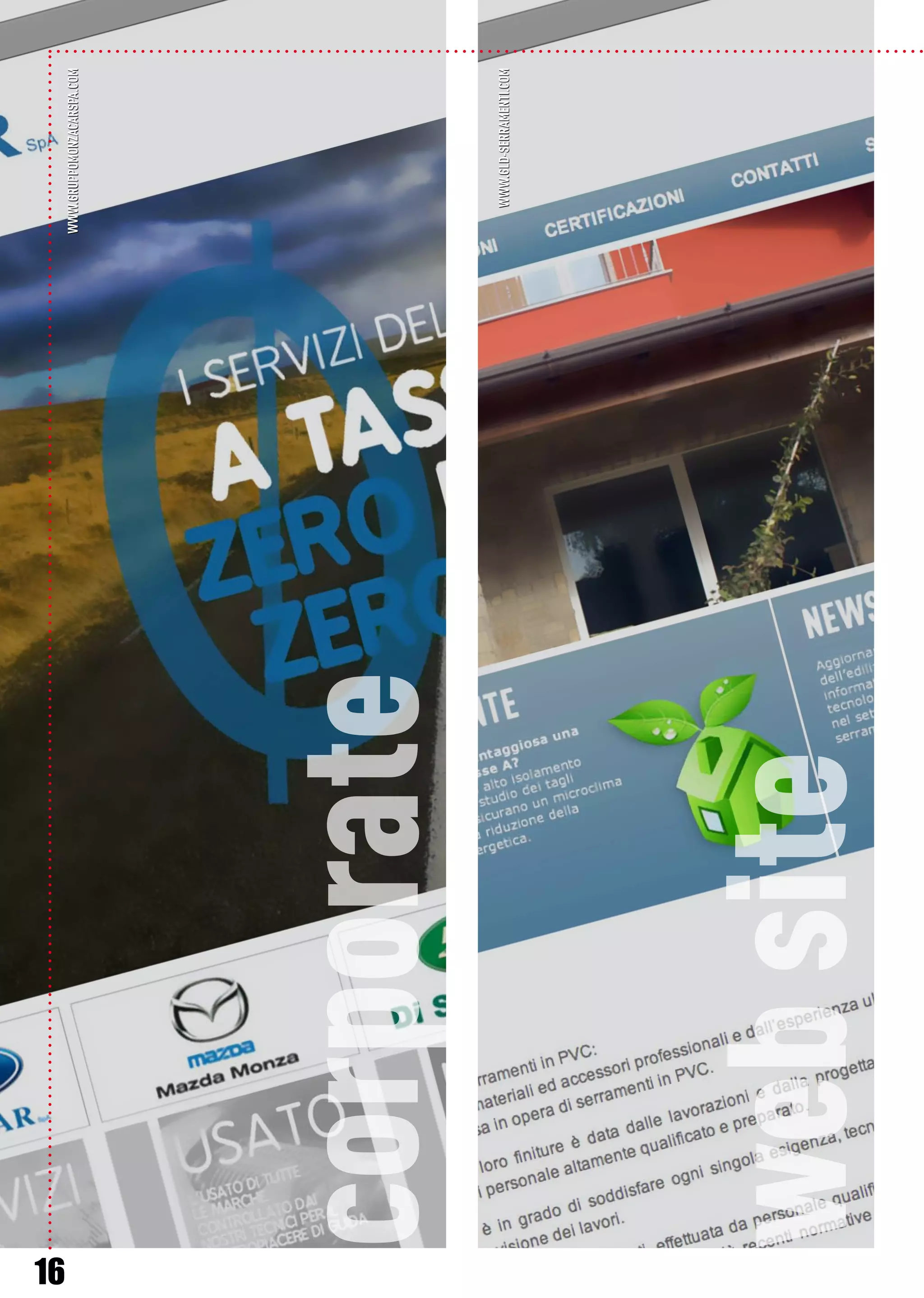 corporate
website
www.gruppomonzacarspa.com
www.gld-serramenti.com
16
 