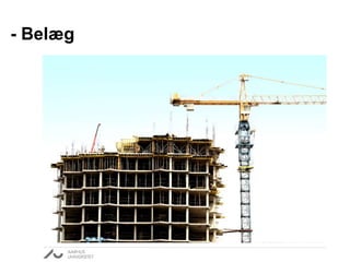 - Belæg 
 