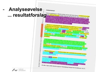 - Analyseøvelse 
... resultatforslag 
 