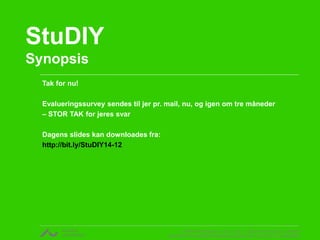 - Læs og arbejd mere med synopsis 
• Gottfredsen, Rikke: Akademisk argumentation (2012). 10 min YouTube-film med 
udgangspunkt i Toulmins argumentmodel. http://bit.ly/akademiskargumentation1til4 
• Gottfredsen, Rikke: Akademisk sprog (2014). 12 min YouTube-film om hvordan man 
kan gøre sit skriftsprog mere akademisk http://bit.ly/akademisksprog1til6 
• Gottfredsen, Rikke: Problemformulering (2014). 6 min YouTube-film, der skærper din 
problemformulering http://bit.ly/problemformulering1til3 
• Gottfredsen, Rikke: Analyse (2014). 6 min YouTube-film om strukturering af 
analyseafsnittene i din opgave http://bit.ly/analyse1til3 
• Hvass, Helle og Peter Stray Jørgensen; Synopsiseksamen. Frederiksberg: 
Forlaget Samfundslitteratur. Kort og præcis med mange gode eksempler 
• www.scribo.dk er et interaktivt, netbaseret værktøj der hjælper dig til at fastlægge din 
opgaves centrale styrepinde og pentagon 
 