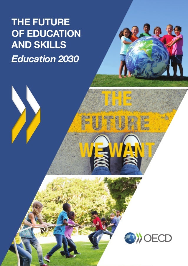 The Future Of Education And Skills Education 2030