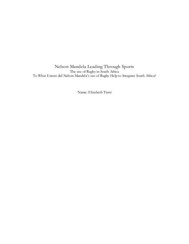 Example Of Essay Proposal Nelson Mandela Leading Through Sports The Use Of Rugby In South Africa To What Extent Did Essay About Healthy Diet also Essay On Business Management Extended Essay Healthcare Essay Topics