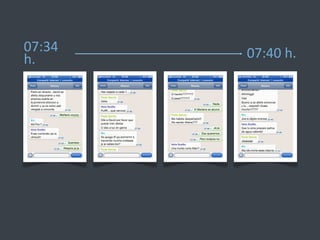 07:34	
     07:40	
  h.	
  
h.	
  
 