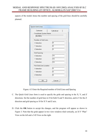 Response 2000 MODAL AND RESPONSE SPECTRUM (IS 18932002) ANALYSIS 0F R.C FRAME ...