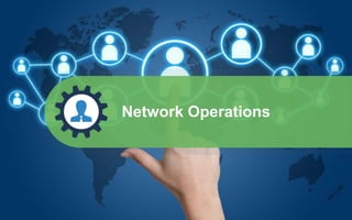 Network Operations
 