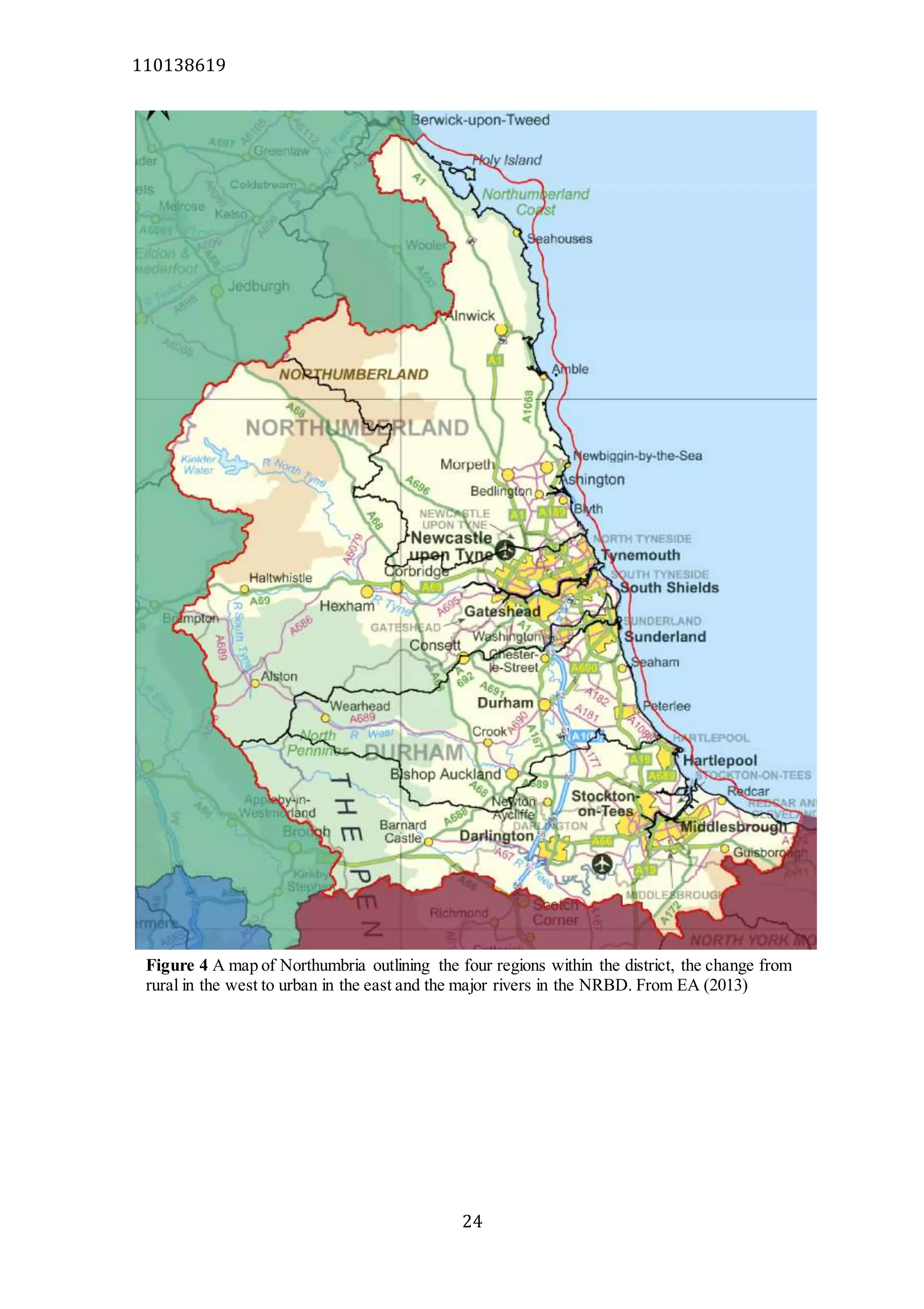110138619
24
Figure 4 A map of Northumbria outlining the four regions within the district, the change from
rural in the west to urban in the east and the major rivers in the NRBD. From EA (2013)
 