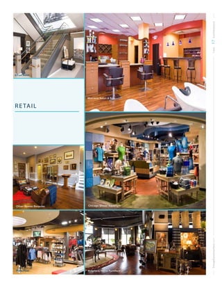 TricapConstruction.comTWO17EXPERIENCE
RE TAIL
Matriano Salon  Spa
Chicago Shedd Aquarium
Amphora Home FurnitureFleet Feet
Oliver Rowan Bespoke
Ethan Allen
 