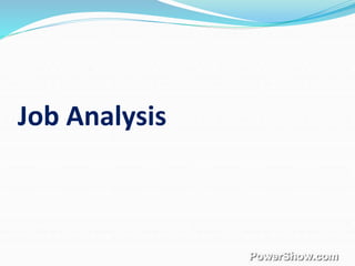 Job Analysis
 