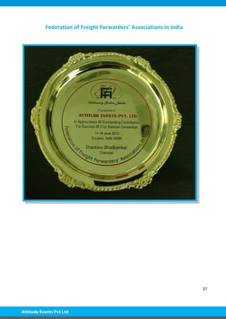 37
Federation of Freight Forwarders’ Associations in India
 