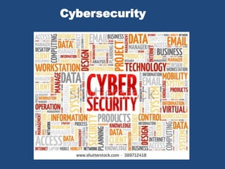 Cybersecurity
 