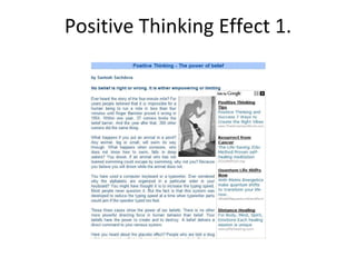 Positive Thinking Effect 1. 